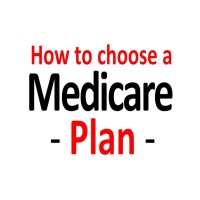 Things to consider when choosing a Medicare plan