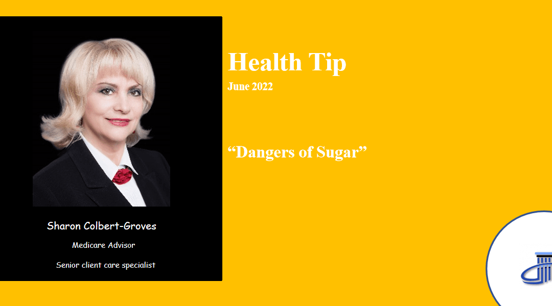 Dangers of Sugar – June 2022