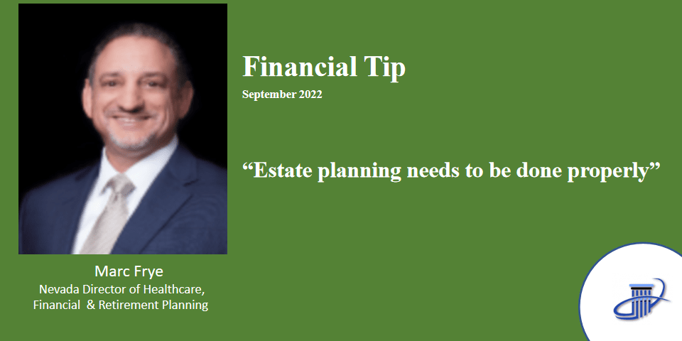 Estate planning needs to be done properly – September 2022